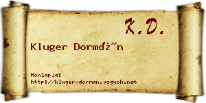 Kluger Dormán névjegykártya
